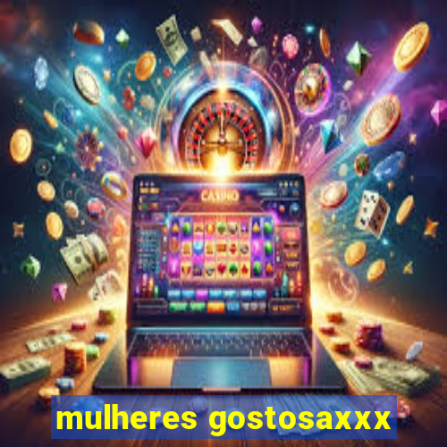 mulheres gostosaxxx